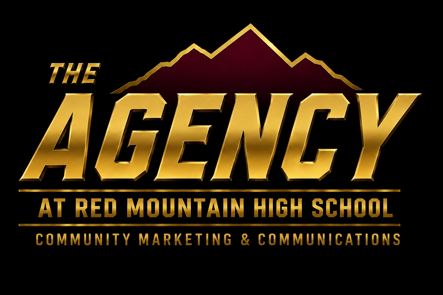 THE AGENCY at Red Mountain High School — Community Marketing & Communications